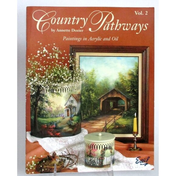 Country Pathways Vol. 2 By Annette Dozier - Paintings In Acrylic & Oil Book - Picture 1 of 3